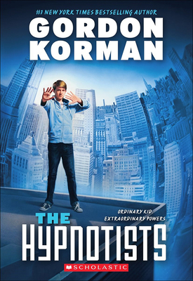 The Hypnotists - Korman, Gordon