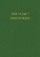 The "I Am" Discourses