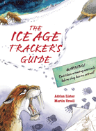 The Ice Age Tracker's Guide