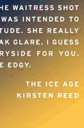 The Ice Age