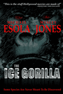 The Ice Gorilla