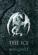 The Ice: The Bound and The Broken Novella