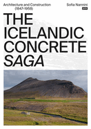 The Icelandic Concrete Saga: Architecture and Construction (1847-1958)