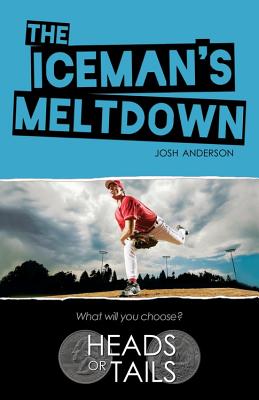 The Iceman's Meltdown - Anderson, Josh