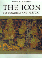 The Icon: Its Meaning and History