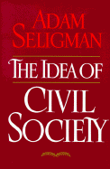 The Idea of Civil Society