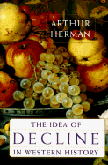 The Idea of Decline in Western History