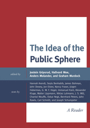 The Idea of the Public Sphere: A Reader