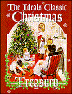 The Ideals Classic Christmas Treasury