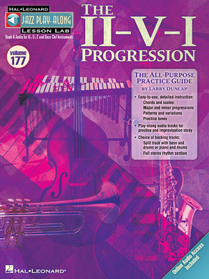 The II-V-I Progression: Jazz Play-Along Lesson Lab (Volume 177 - Dunlap, Larry