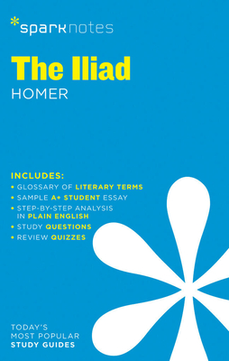 The Iliad Sparknotes Literature Guide - Sparknotes, and Homer