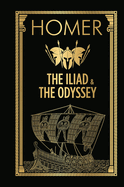 The Iliad & the Odyssey (Deluxe Hardbound Edition)