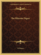 The Illiterate Digest