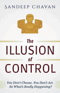 The Illusion of Control