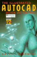 The Illustrated AutoCAD Quick Reference