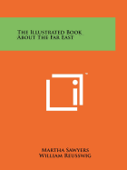 The Illustrated Book about the Far East