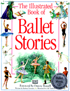 The Illustrated Book of Ballet Stories