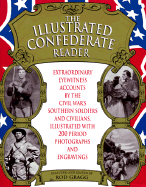 The Illustrated Confederate Reader