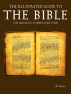 The Illustrated Guide to the Bible