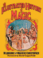 The Illustrated History of Magic