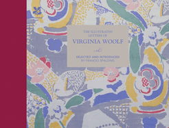 The Illustrated Letters of Virginia Woolf