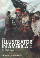 The Illustrator in America: 1860-2000 - Reed, Walt