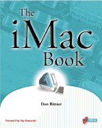 The iMac Book - Rittner, Don, and Kawasaki, Guy (Foreword by)