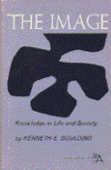 The image; knowledge in life and society