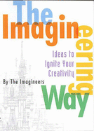 The Imagineering Way