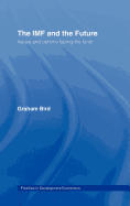 The IMF and the Future