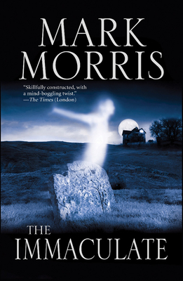 The Immaculate - Morris, Mark