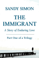 The Immigrant Part One