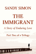 The Immigrant Part Two