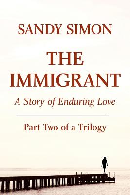 The Immigrant Part Two - Simon, Sandy