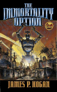 The Immortality Option