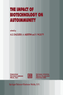 The Impact of Biotechnology on Autoimmunity