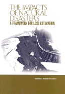 The Impacts of Natural Disasters: A Framework for Loss Estimation