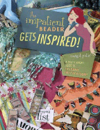 The Impatient Beader Gets Inspired!: A Crafty Chick's Guide to Instant Inspiration