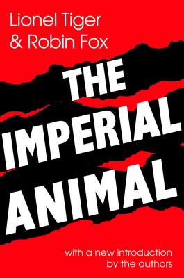 The Imperial Animal - Miller, R. Robin (Editor)