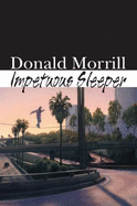 The Impetuous Sleeper - Morrill, Donald