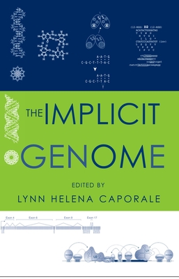 The Implicit Genome - Caporale, Lynn (Editor)