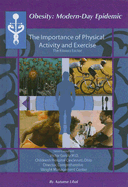 The Importance of Physical Activity and Exercise: The Fitness Factor