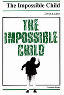 The impossible child