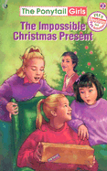 The Impossible Christmas Present