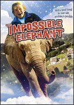 The Impossible Elephant