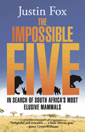 The Impossible Five: South Africa's Most Elusive Mammals