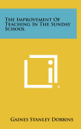 The Improvement of Teaching in the Sunday School