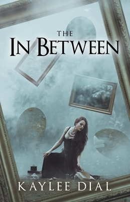 The In Between - Dial, Kaylee