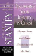 The In Touch Study Series: Discovering Your Identity in Christ