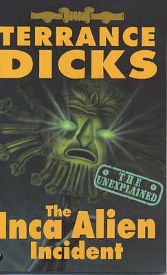 The Inca Alien Incident - Dicks, Terrance